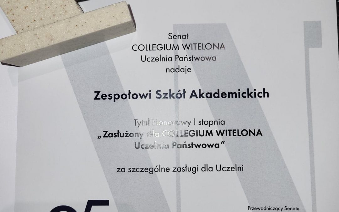 Zespół Szkół Akademickich z tytułem Honorowym 1 stopnia „Zasłużony dla Collegium Witelona Uczelnia Państwowa”